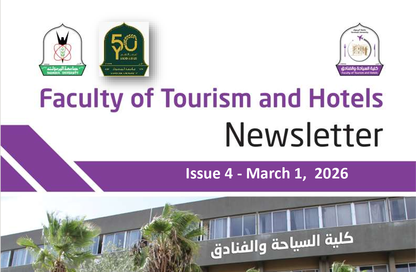 Faculty of Tourism and Hotels at Yarmouk University Launches the Fourth Issue of Its Scientific and Media Magazine